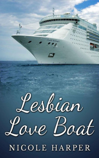 Harper, Nicole — Lesbian Love Boat