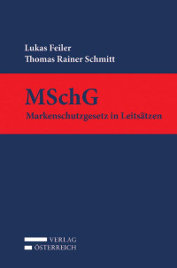 Lukas Feiler;Rainer Schmitt; — MSchG