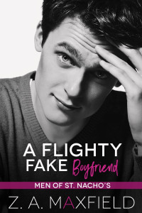 Z.A. Maxfield — A Flighty Fake Boyfriend