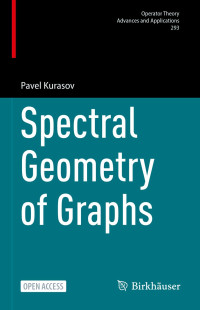 Pavel Kurasov — Spectral Geometry of Graphs