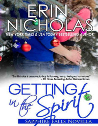 Erin Nicholas — Getting In the Spirit: a Sapphire Falls novella