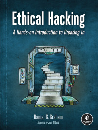 Daniel Graham; — Ethical Hacking