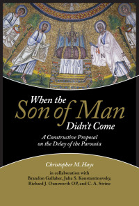 Christopher M. Hays — When the Son of Man Didn't Come