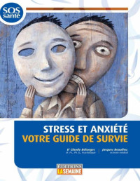 Jacques Beaulieu — Stress et anxiété votre guide de survie