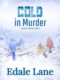 Lane, Edale — Lessons in Murder 08-Cold in Murder