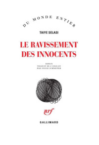 Selasi, Taiye [Selasi, Taiye] — Le ravissement des innocents