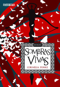 Cornelia Funke — Sombras vivas