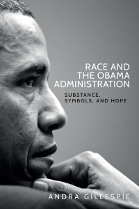 Andra Gillespie; — Race and the Obama Administration