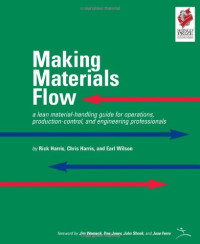 Rick Harris, Chris Harris, Earl Wilson — Making materials flow