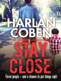 Harlan Coben — Stay Close
