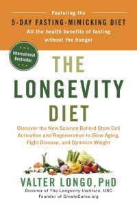 Valter Longo — The Longevity Diet