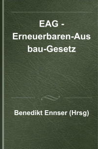 Benedikt Ennser; — EAG - Erneuerbaren-Ausbau-Gesetz