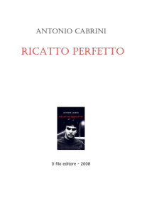 Antonio Cabrini [Cabrini, Antonio] — Ricatto perfetto