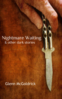 Glenn McGoldrick — Nightmare Waiting
