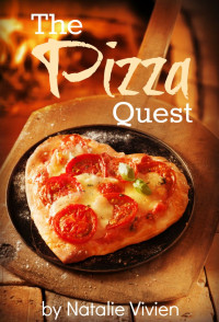 Natalie Vivien — The Pizza Quest