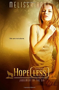 Melissa Haag — Hope(less)