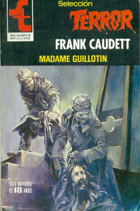 Frank Caudett — Madame Guillotin