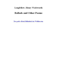 Henry Wadsworth Longfellow — Ballads and Other Poems