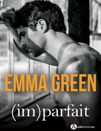 Emma Green — (im)parfait