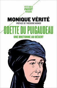 Monique Vérité — Odette du Puigaudeau - Une bretonne au désert