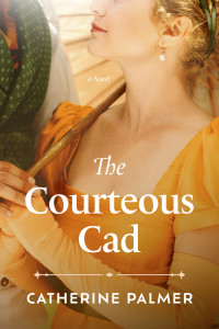 Catherine Palmer; — The Courteous Cad