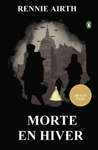 Rennie Airth — Morte en hiver