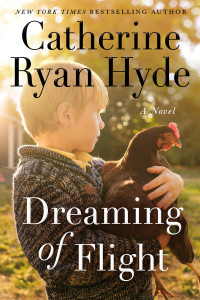 Catherine Ryan Hyde — Dreaming of Flight