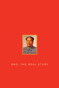 Alexander V . Pantsov & Steven I. Levine — Mao: The Real Story