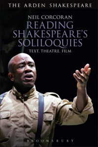 Neil Corcoran; — Reading Shakespeare's Soliloquies