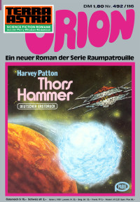 Patton, Harvey — [Raumschiff Orion 116] • Thors Hammer