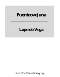 Lope de Vega — Fuenteovejuna