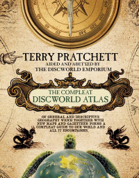 Terry Pratchett & The Discworld Emporium — The Discworld Atlas