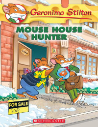Geronimo Stilton — Geronimo Stilton #61: Mouse House Hunter