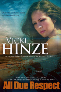 Vicki Hinze — All Due Respect