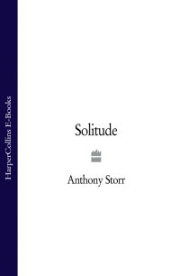 Anthony Storr — Solitude