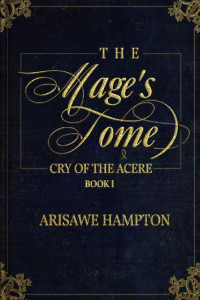 Arisawe Hampton [Hampton, Arisawe] — The Mage's Tome