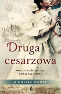 Michelle Moran — Druga Cesarzowa