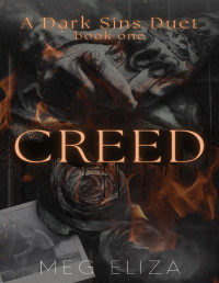 Eliza, Meg — CREED: A Dark Sins Duet (Book One)