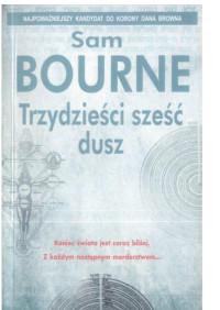 Trzydzieści sześć dusz — Sam Bourne