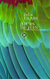Julia Glass — Jours de juin