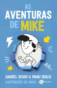 Gabriel Dearo & Manu Digilio — As aventuras de Mike