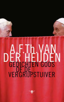 A.F.Th. van der Heijden — Gedichten Gods of de vergrijpstuiver