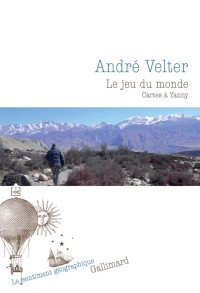 André Velter — Le jeu du monde - Cartes à Yanny