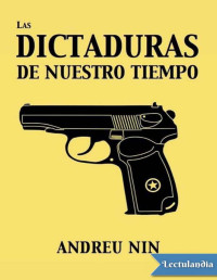 Andreu Nin — Las Dictaduras De Nuestro Tiempo