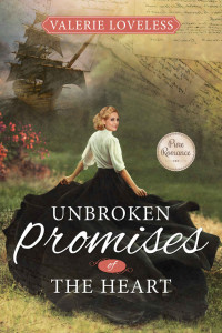 Valerie Loveless — Unbroken Promises of the Heart: (Promises of the Heart Book 2)