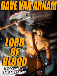 Dave Van Arnam — Lord of Blood