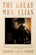 Chase-Riboud, Barbara — The Great Mrs. Elias: A Novel