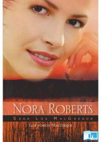 Nora Roberts — Los novios MacGregor