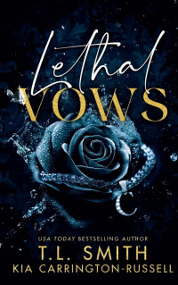 Unknown — T.L. Smith & Kia Carrington-Russell - Lethal Vows