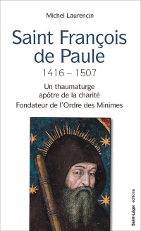 Michel Laurencin; — Saint Franois de Paule 1416 1507